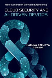 Cloud Security and AI-Driven DevOps : Next-generation Software Engineering cover image