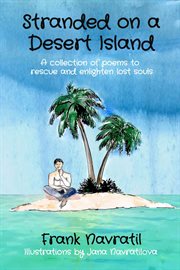 Stranded on a desert island. A collection of poems to  rescue and enlighten lost souls cover image