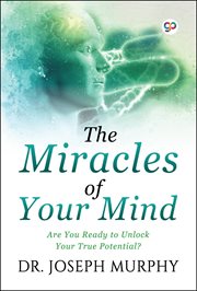 The miracles of your mind cover image