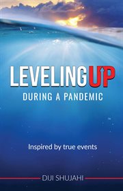 Leveling up. During a Pandemic cover image