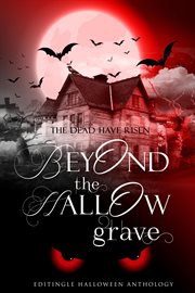 Beyond the hallow grave cover image