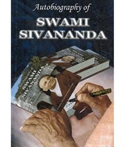 Autobiography of Swami Sivananda cover image