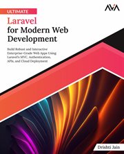 Ultimate Laravel for Modern Web Development cover image