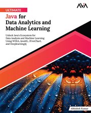 Ultimate Java for Data Analytics and Machine Learning cover image