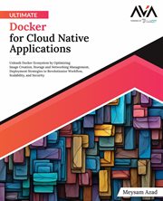 Ultimate Docker for Cloud Native Applications cover image