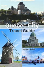 Quebec City Travel Guide cover image