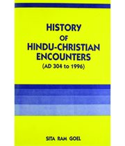 History of Hindu-Christian Encounters (AD 304 to 1996) cover image