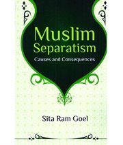 Muslim Separatism : Causes and Consequences cover image