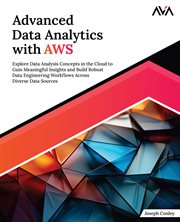 Advanced Data Analytics With AWS cover image