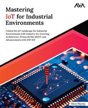 Mastering Iot for Industrial Environments cover image