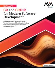 Ultimate Git and GitHub for Modern Software Development cover image