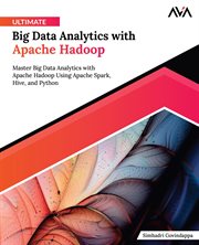 Ultimate Big Data Analytics With Apache Hadoop cover image