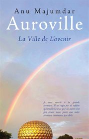 Auroville : La Ville De L'avenir cover image
