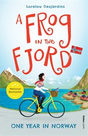 A frog in the fjord. One Year in Norway cover image