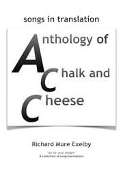 Anthology of chalk and cheese (translations) cover image