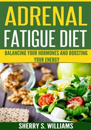 Adrenal fatigue diet cover image