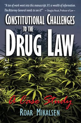 Cover image for Constitutional Challenges to the Drug Law