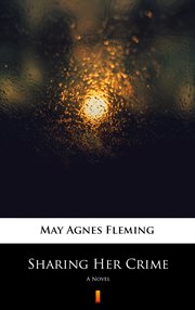 Sharing Her Crime : A Novel cover image