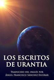 Los Escritos de Urantia cover image