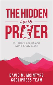 David mcintyre: the hidden life of prayer cover image