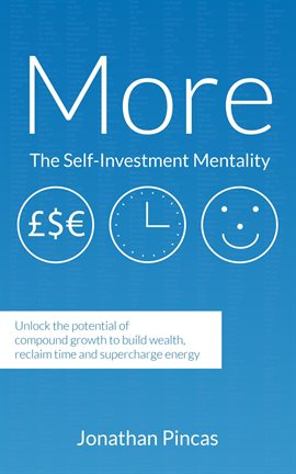 Cover image for More: The-Self Investment Mentality