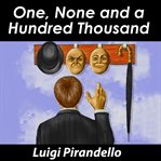 One, none and a hundred thousand cover image