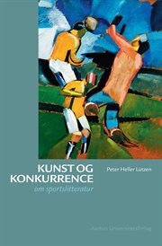 Kunst og konkurrence : Om Sportslitteratur cover image