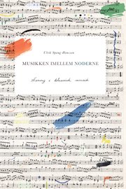 Musikken imellem noderne : Swing I Klassisk Musik cover image