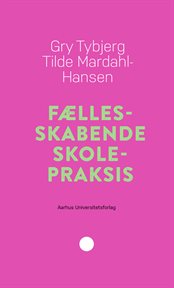 Fællesskabende skolepraksis cover image