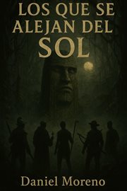 Los que se alejan del sol cover image
