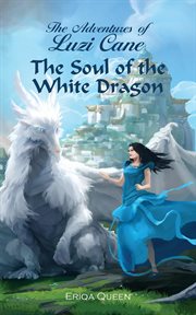 The soul of the white dragon cover image