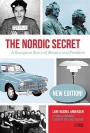 The Nordic Secret : A European Story of Beauty and Freedom cover image