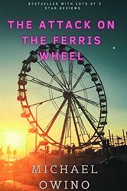 The Attack on the Ferris wheel cover image