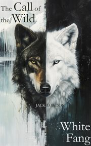 The Call of the Wild & White Fang cover image