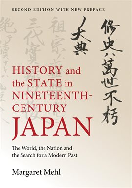 Cover image for History and the State in Nineteenth-Century Japan