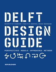 Delft design guide : perspectives, models, approaches, methods cover image