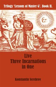 Live three incarnations in one cover image