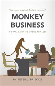 Monkey business. The Parable Of The Shrewd Manager cover image