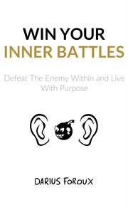Win your inner battles cover image