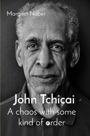 John tchicai. A Chaos with Some Kind of Order cover image