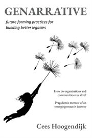 Genarrative : Future Forming Practices for Building Better Legacies cover image