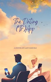 The Dating (Tr)app cover image