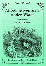 Alice's Adventures under Water cover image