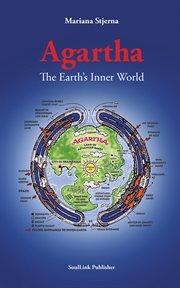 Agartha : jordens inre värld : [vårt framtida hem?] cover image