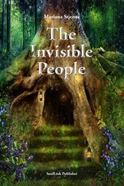 The invisible people. In the Magical World of Nature cover image