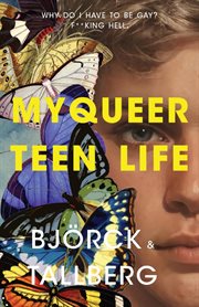 My queer teen life cover image