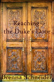 Reaching the duke's door cover image