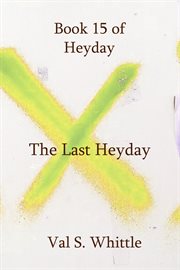 The last heyday cover image