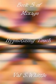 Hypnotizing touch cover image