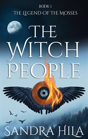 The witch people : Legend of the Mosses cover image
